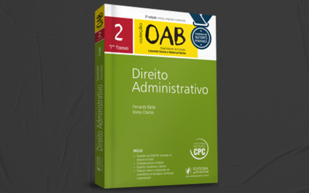 COLEÇÃO OAB 1ª FASE – V.2 – DIREITO ADMINISTRATIVO