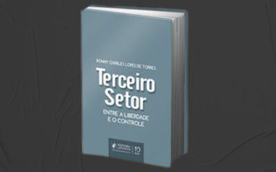 TERCEIRO SETOR – ENTRE A LIBERDADE E O CONTROLE